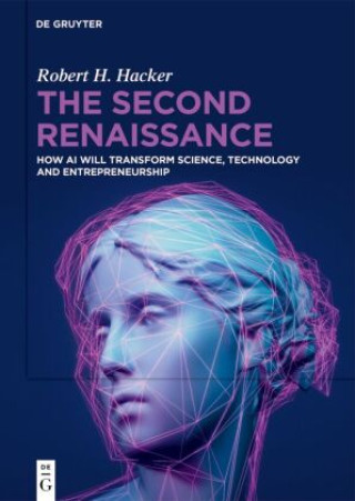 Kniha The Second Renaissance Robert H. Hacker