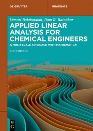 Kniha Applied Linear Analysis for Chemical Engineers Vemuri Balakotaiah