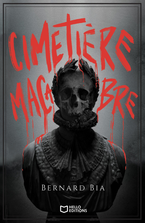 Knjiga Cimetière macabre Bernard Bia