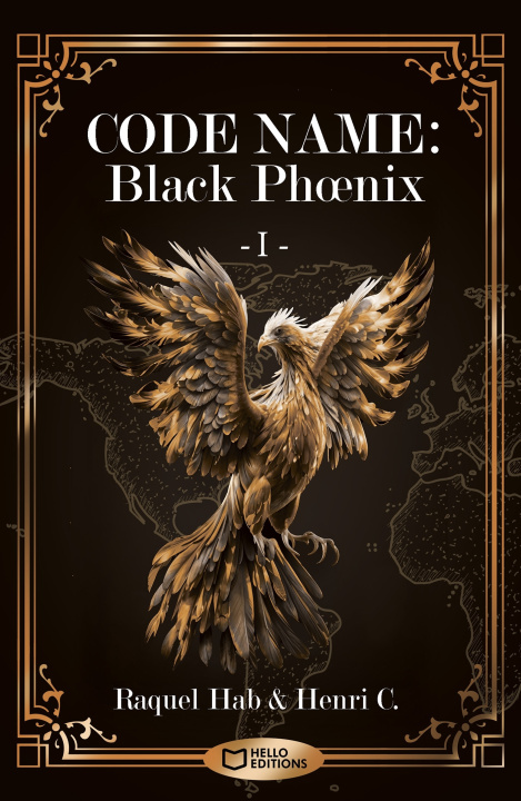 Kniha Code Name : Black Phoenix - 1 - Raquel Hab