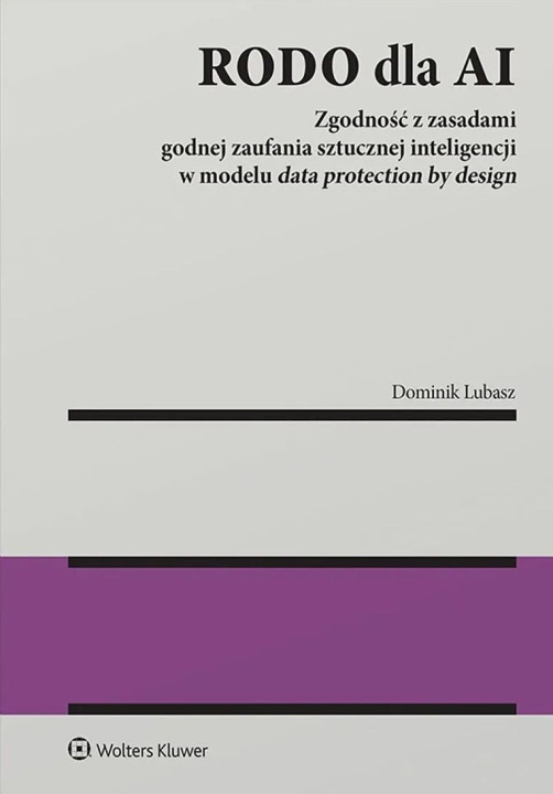 Kniha RODO dla AI Dominik Lubasz