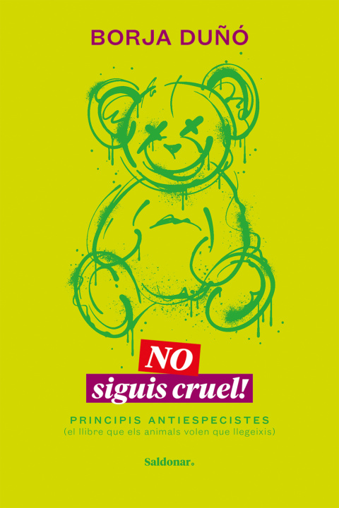 Knjiga No siguis cruel! BORJA DUÑO