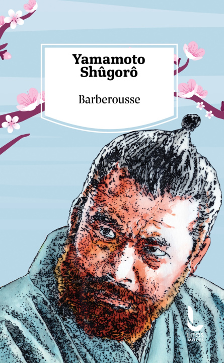Kniha Barberousse Shugorô Yamamoto