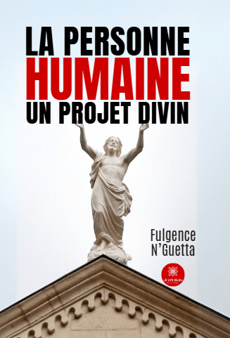 Kniha La Personne humaine un projet divin NGuetta
