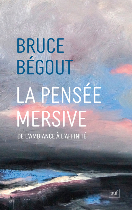 Kniha La pensée mersive Bégout