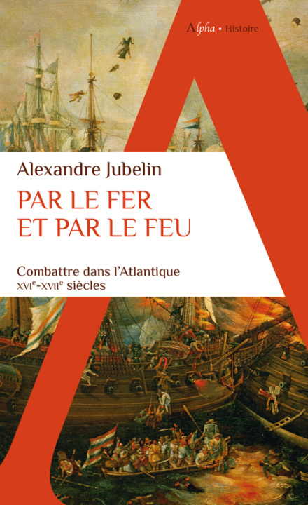 Knjiga Par le fer et par le feu Jubelin