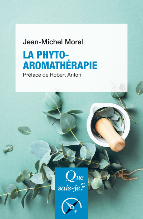 Knjiga La Phyto-aromathérapie Morel
