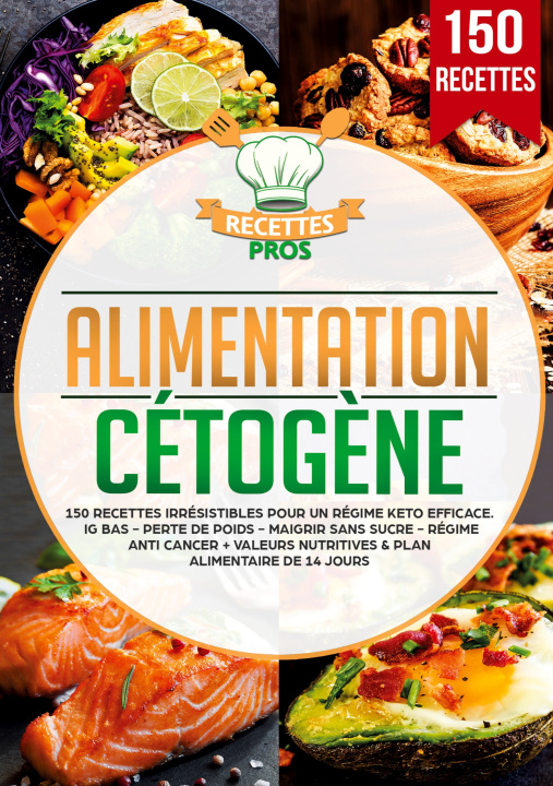 Kniha ALIMENTATION CETOGENE PROFIS REZEPTE