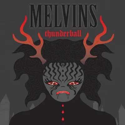 Audio Melvins 1983:  Thunderball PIAS