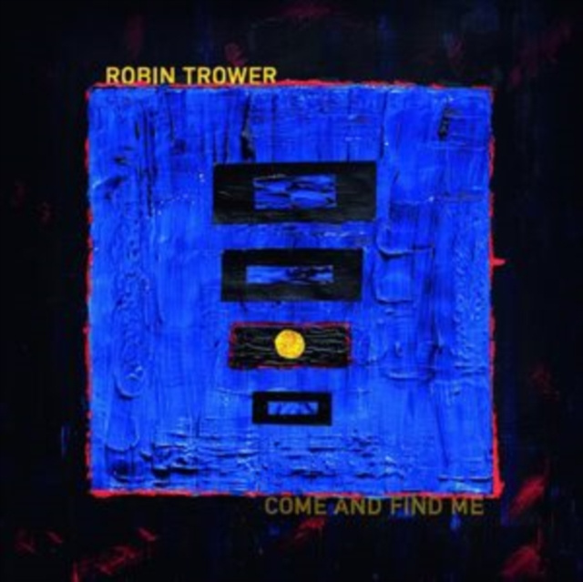 Audio Trower, Robin:  Come And Find Me PROVOGUE
