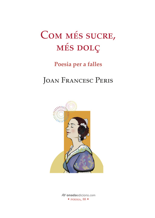 Knjiga Com més sucre, més dolç JOAN FRANCESC PERIS