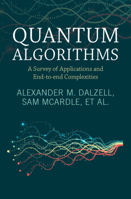 Book Quantum Algorithms Alexander M. Dalzell