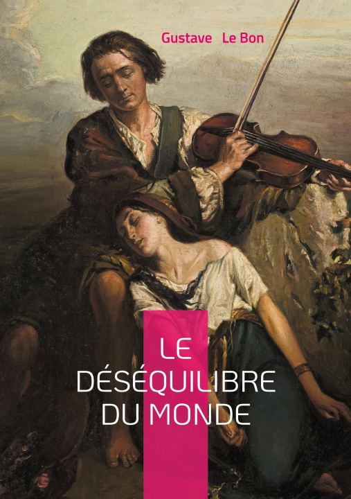 Book DESEQUILIBRE DU MONDE LE BON GUSTAVE
