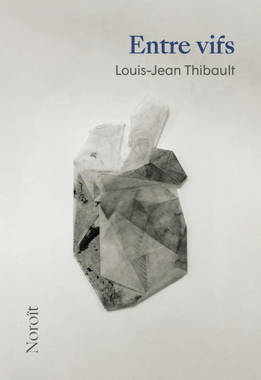 Kniha ENTRE VIFS THIBAULT LOUIS-JEAN