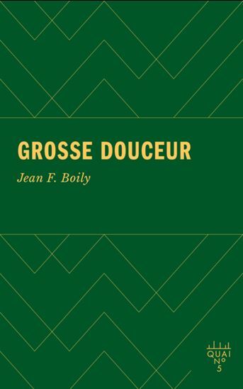 Knjiga GROSSE DOUCEUR BOILY JEAN F.