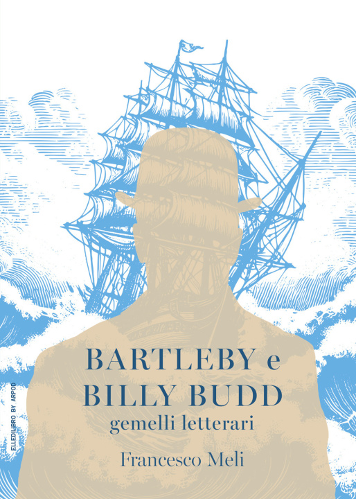 Kniha Bartleby e Billy Budd Francesco Meli