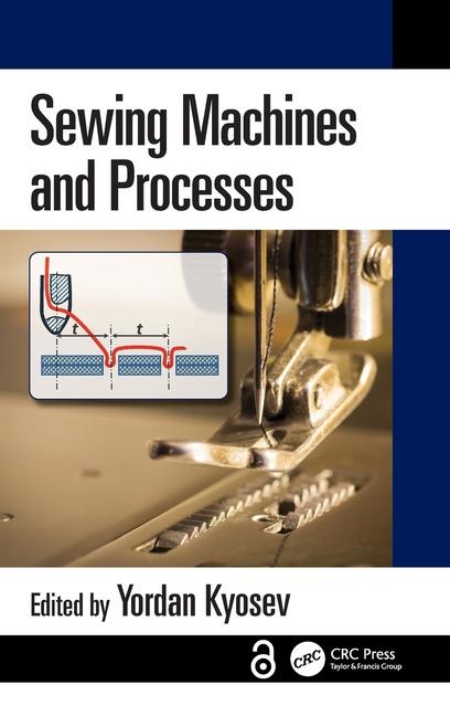 Boek Sewing Machines and Processes Yordan Kyosev