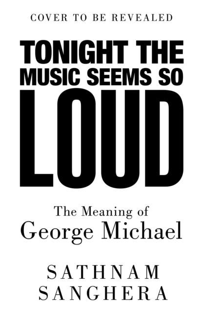 Libro Tonight the Music Seems So Loud Sathnam Sanghera