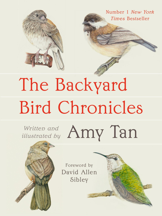 Książka Backyard Bird Chronicles Amy Tan