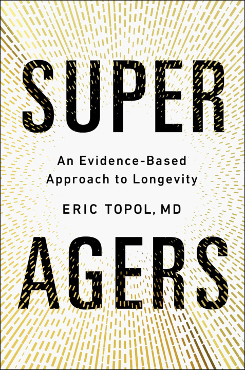 Βιβλίο Super Agers Eric Topol