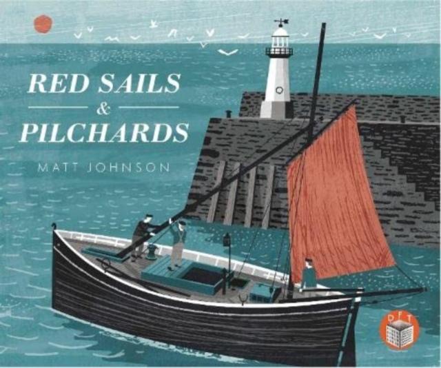 Book Red Sails & Pilchards Matt Johnson