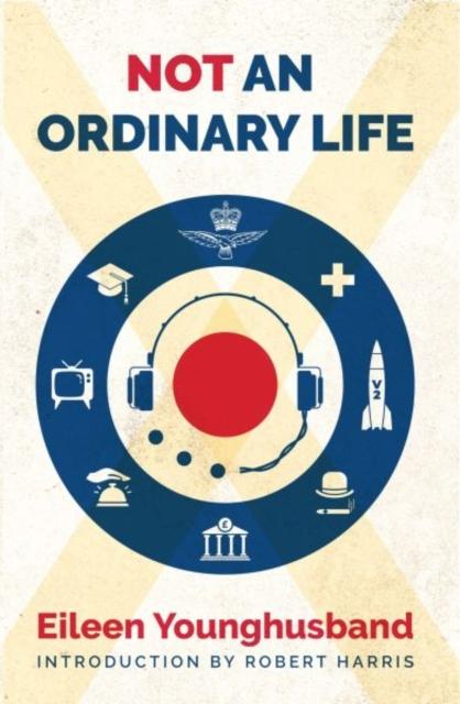Kniha Not An Ordinary Life Eileen Younghusband