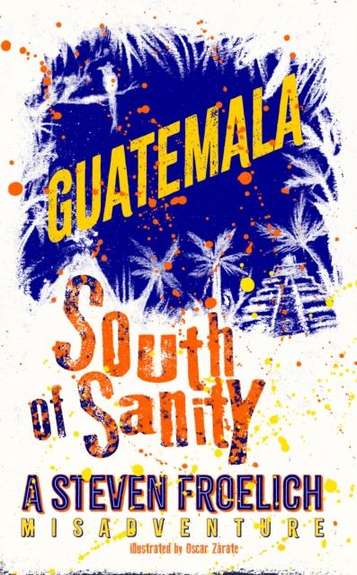 Buch Guatemala Steven Froelich
