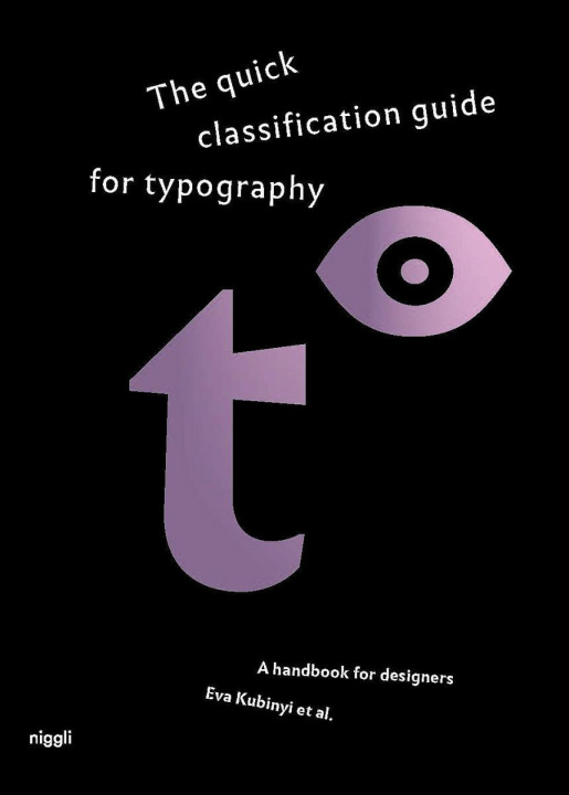 Carte Quick Classification Guide for Typography Eva Kubinyi