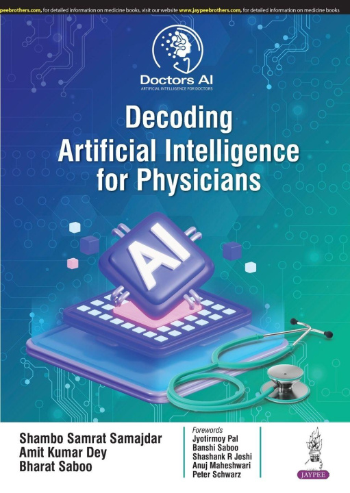 Knjiga Decoding Artificial Intelligence for Physicians Shambo Samrat Samajdar