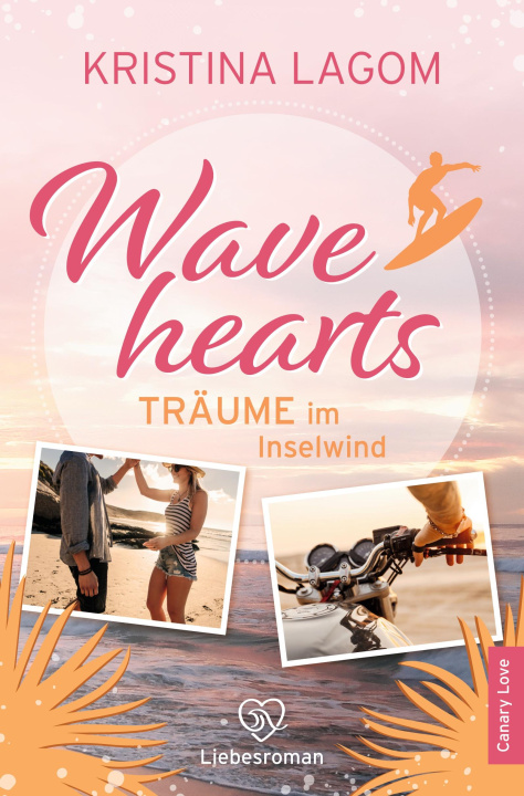 Kniha Wavehearts - Träume im Inselwind Kristina Lagom