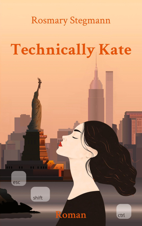 Knjiga Technically Kate Rosmary Stegmann
