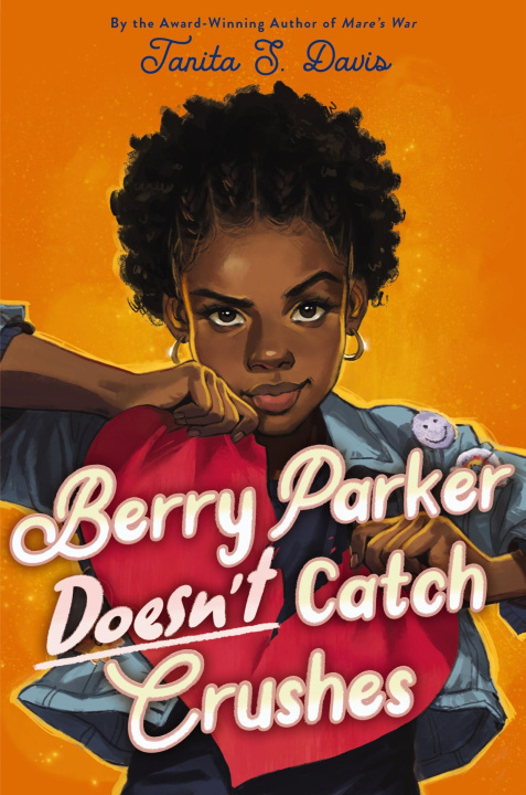 Buch BERRY PARKER DOESNT CATCH CRUSHES DAVIS TANITA S