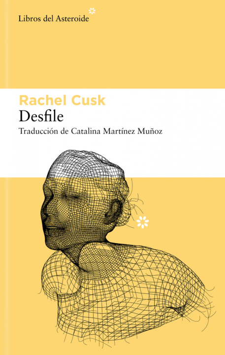 Buch Desfile RACHEL CUSK