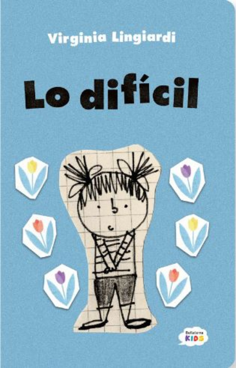 Kniha Lo dificil VIRGINA LINGIARDI