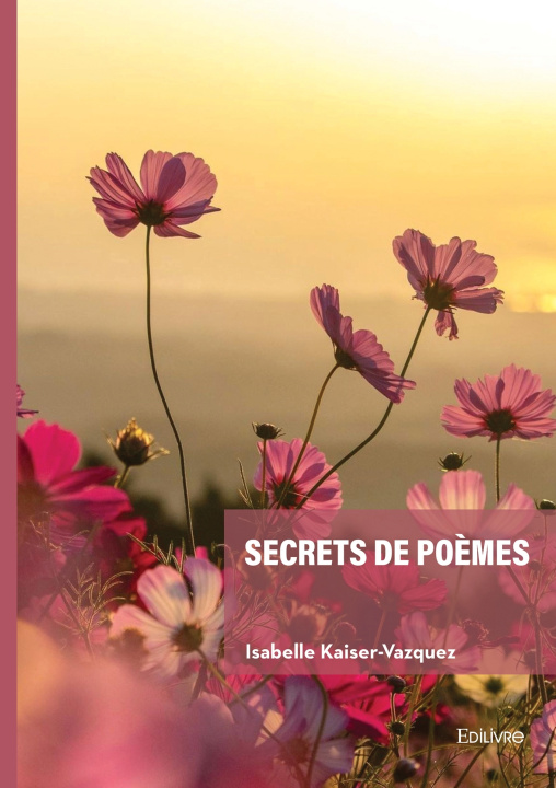 Knjiga Secrets de poèmes Isabelle Kaiser-Vazquez