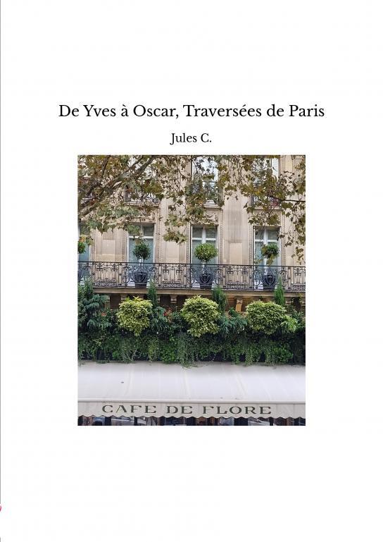 Kniha De Yves à Oscar, Traversées de Paris C.