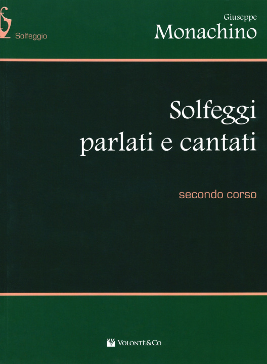 Kniha Solfeggi parlati e cantati. Secondo corso Giuseppe Monachino