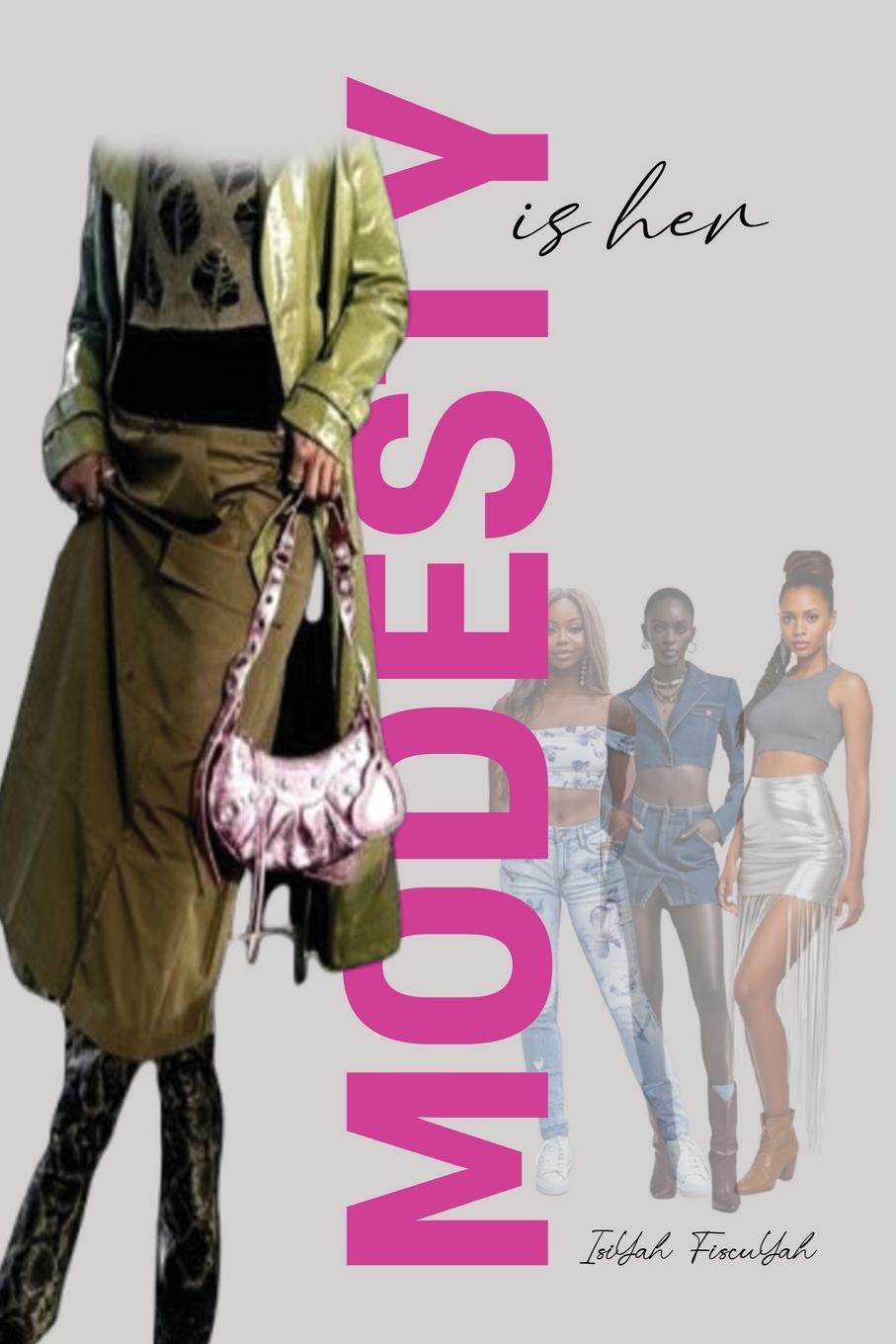 Kniha MODESTY IS HER IsiYah FiscuYah
