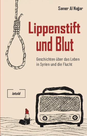 Kniha Lippenstift und Blut Samer Al Najjar