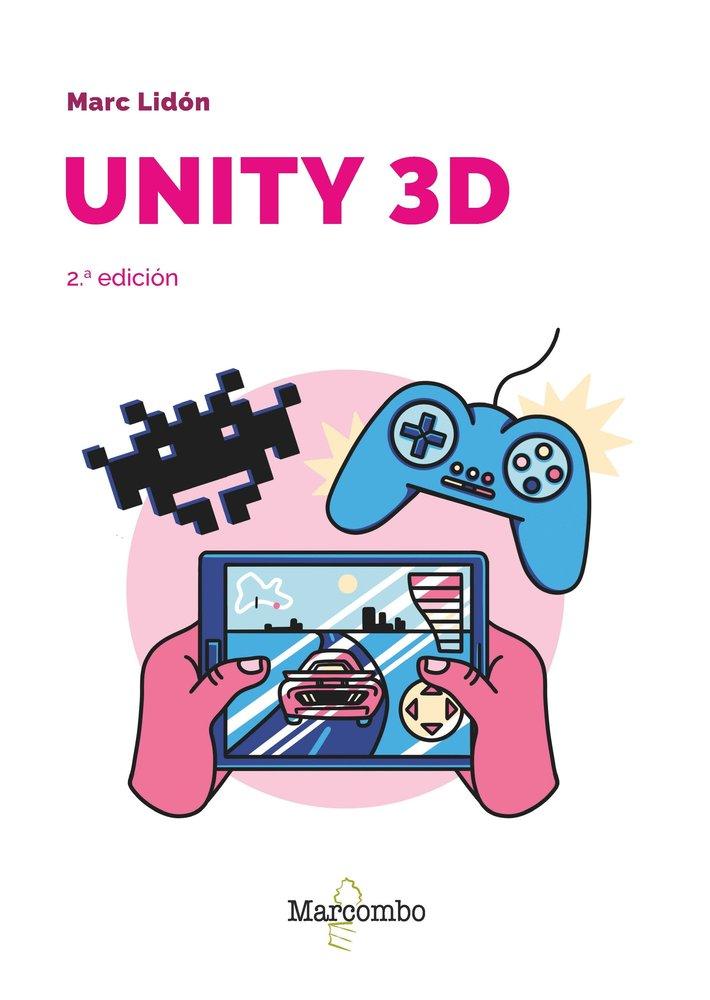 Kniha Unity 3d 2ŞEd Marc Lidon