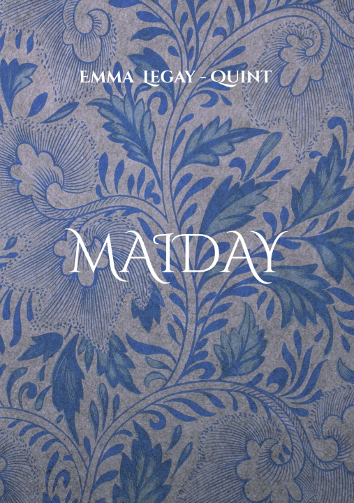 Kniha MAIDAY LEGAY - QUINT EMMA