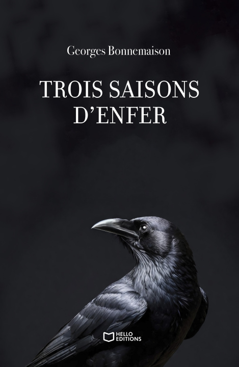 Knjiga Trois saisons d'enfer Georges Bonnemaison