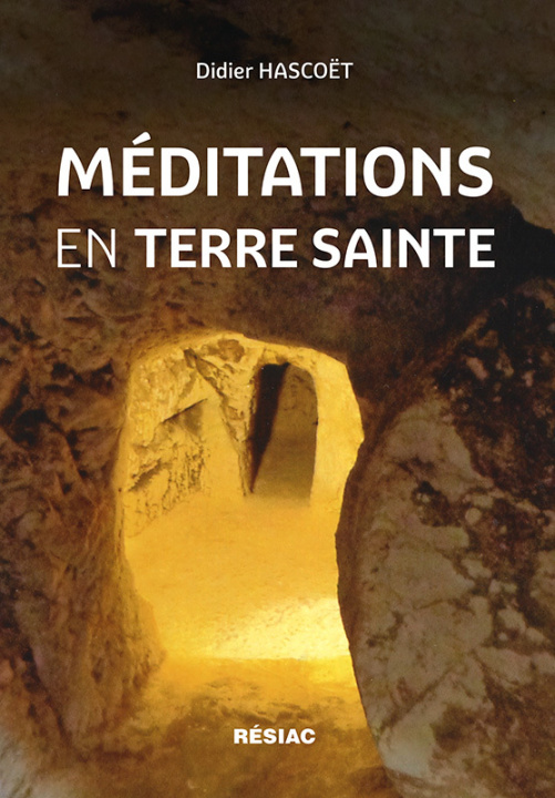Kniha MEDITATIONS EN TERRE SAINTE 