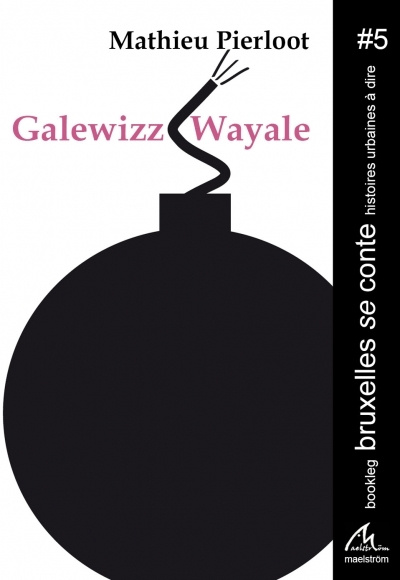 Knjiga Galewizz Wayale Pierloot