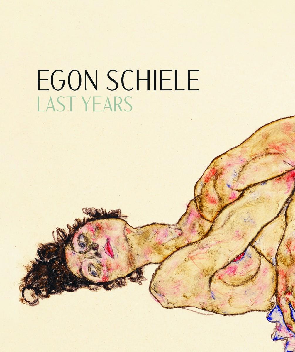 Book Egon Schiele Last Years /anglais Egon Schiele