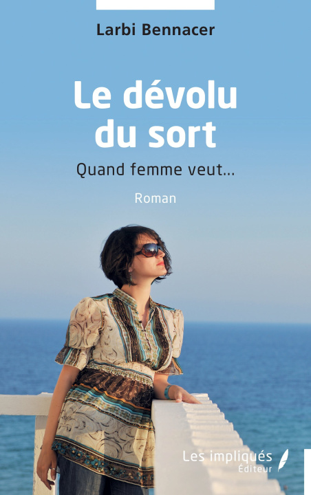 Kniha Le dévolu du sort Bennacer