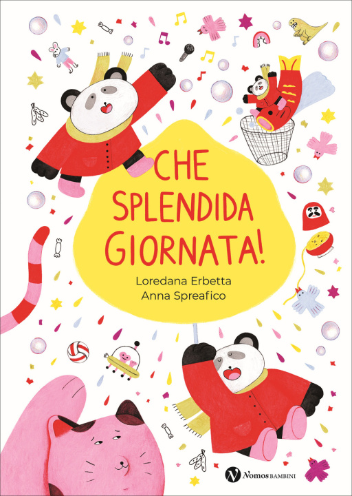 Kniha Che splendida giornata! Loredana Erbetta