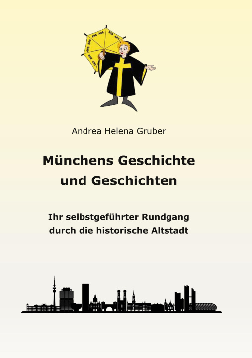 Knjiga Münchens Geschichte und Geschichten 