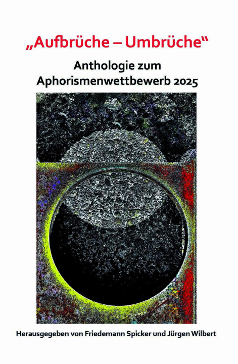 Buch "Aufbrüche - Umbrüche" Jürgen Wilbert
