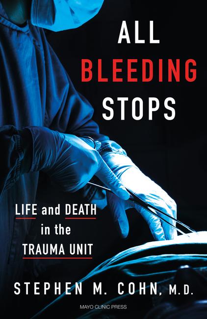 Kniha ALL BLEEDING STOPS COHN STEPHEN M